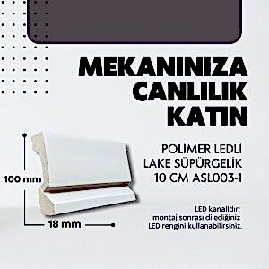 11 cm Ledli Lake Süpürgelik Modelleri